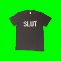 Slut Shirt